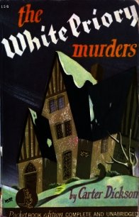 Убийство в Уайт Прайор (ЛП) - Карр Джон Диксон (читать книги без регистрации TXT) 📗