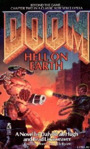 DOOM: Ад на Земле - Линавивер Брэд (читаем книги онлайн бесплатно полностью без сокращений TXT) 📗