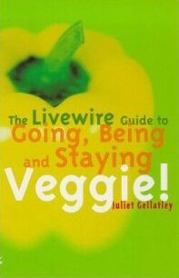 Как стать, быть и оставаться вегетарианцем (ЛП) - Геллатли Джульет (читать книги онлайн полные версии .txt, .fb2) 📗