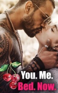 Ты. Я. Кровать. Сейчас же (ЛП) - Тернер Оливия Т. (книги онлайн полные версии бесплатно txt, fb2) 📗