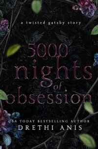 5000 ночей одержимости (ЛП) - Анис Дрети (книги полные версии бесплатно без регистрации .TXT, .FB2) 📗