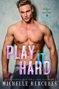 Играй жестко (ЛП) - Геркулес Мишель (читаем книги онлайн бесплатно без регистрации txt, fb2) 📗
