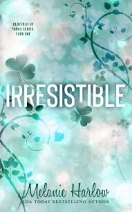 Непреодолимо - Харлоу Мелани (бесплатные версии книг .txt, .fb2) 📗