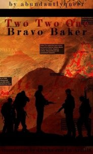 Два-два-один Браво Бейкер (Two Two One Bravo Baker) (СИ) - "abundantlyqueer" (книги онлайн полностью .txt, .fb2) 📗