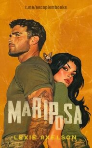 Марипоса (ЛП) - Аксельсон Лекси (книги онлайн бесплатно без регистрации полностью TXT, FB2) 📗