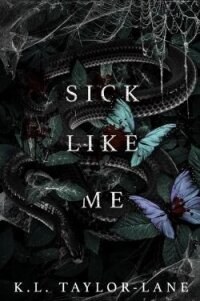 Больна, как я (ЛП) - Тейлор-Лэйн К. Л. (книги бесплатно без регистрации .txt, .fb2) 📗