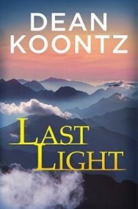 Последний свет (ЛП) - Кунц Дин Рей (книга регистрации txt, fb2) 📗