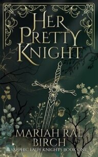 Ее прекрасный рыцарь (ЛП) - Берч Мэрайя Рэй (читаем полную версию книг бесплатно .txt, .fb2) 📗