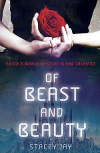 Of Beast and Beauty - Jay Stacey (книги онлайн полные версии бесплатно TXT) 📗