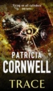 Trace - Cornwell Patricia (серии книг читать онлайн бесплатно полностью txt) 📗