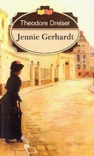 Jennie Gerhardt - Драйзер Теодор (книги без регистрации бесплатно полностью сокращений .txt) 📗