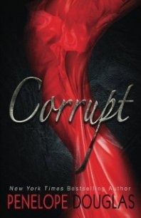 Corrupt - Douglas Penelope (книги .TXT) 📗