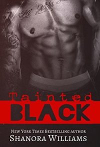 Tainted Black - Williams Shanora (читать полностью книгу без регистрации .txt) 📗