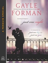 Just One Night - Forman Gayle (книги бесплатно без онлайн .txt) 📗