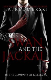 The Swan and the Jackal - Redmerski J. A. (бесплатные книги онлайн без регистрации txt) 📗