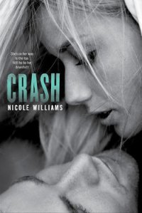 Crash - Williams Nicole (читаемые книги читать онлайн бесплатно полные TXT) 📗