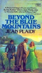 Beyond The Blue Mountains - Plaidy Jean (читать книги бесплатно полностью без регистрации сокращений .txt) 📗