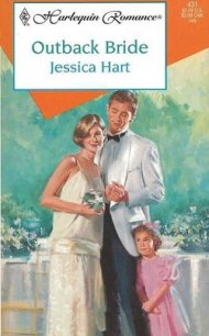 Outback bride - Hart Jessica (читать книги без регистрации полные TXT) 📗