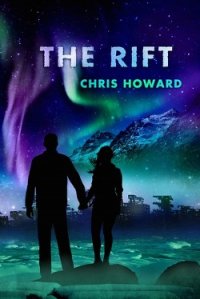 The Rift - Howard Chris (читать книги TXT) 📗