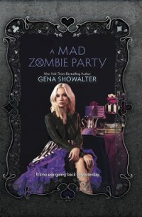 A Mad Zombie Party - Showalter Gena (книги без регистрации TXT) 📗