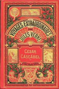 Цезарь Каскабель (иллюстр.) - Верн Жюль Габриэль (книги регистрация онлайн txt) 📗