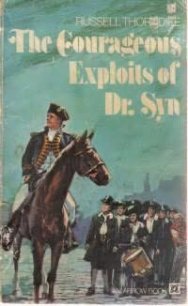 The COURAGEOUS EXPLOITS OF DOCTOR SYN - Thorndike Russell (книги серии онлайн txt) 📗