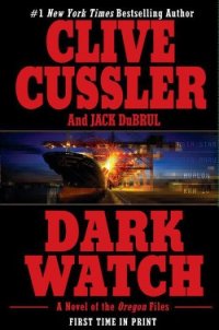 Dark Watch - Cussler Clive (читать книги без регистрации полные .txt) 📗