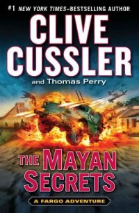 The Mayan Secrets - Cussler Clive (книги онлайн бесплатно без регистрации полностью txt) 📗