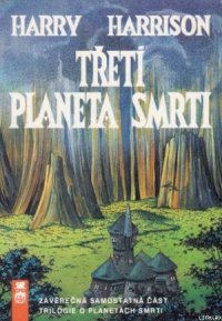 Třetí planeta smrti - Harrison Harry (список книг txt) 📗