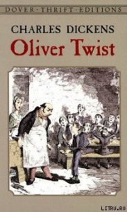 Oliver Twist - Dickens Charles (книги онлайн полностью txt) 📗